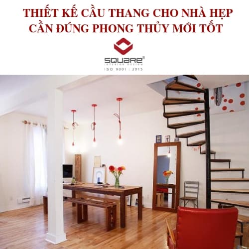 THIẾT KẾ CẦU THANG CHO NHÀ HẸP CẦN ĐÚNG PHONG THỦY MỚI TỐT