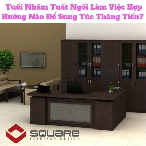Tuổi Nhâm Tuất Ngồi Làm Việc Hợp Hướng Nào Để Sung Túc Thăng Tiến? 