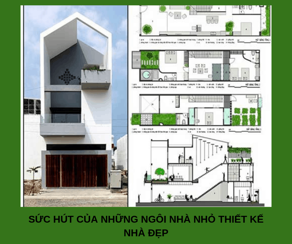 SỨC HÚT CỦA NHỮNG NGÔI NHÀ NHỎ THIẾT KẾ NHÀ ĐẸP